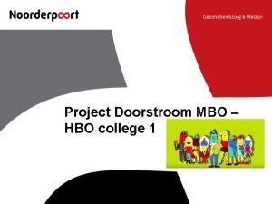 Project Doorstroom MBO HBO college 1 Vandaag Uitleg