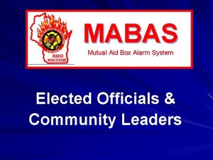 MABAS Mutual Aid Box Alarm System Elected Officials