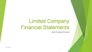 Limited Company Financial Statements Mark FieldingPritchard mefielding com