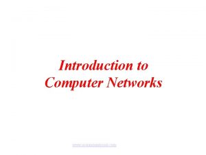 Introduction to Computer Networks www assignmentpoint com Uses