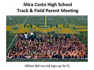 Mira Costa High School Track Field Parent Meeting