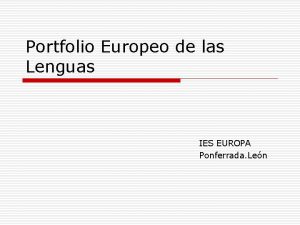 Portfolio Europeo de las Lenguas IES EUROPA Ponferrada