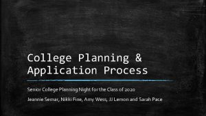 College Planning Application Process Senior College Planning Night