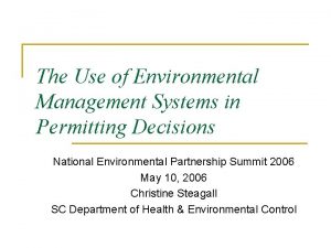 The Use of Environmental Management Systems in Permitting