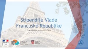 Stipendije Vlade Francuske Republike Za akademsku godinu 20202021