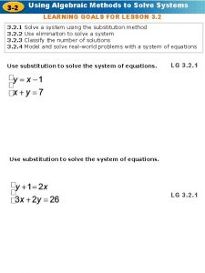 3 2 Using Algebraic Methods to Solve Systems