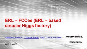 1 ERL FCCee ERL based circular Higgs factory