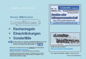 basicmodule Gernot Mhlbacher Logarithmen II Rechenregeln Einschrnkungen Sonderflle