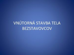 VNTORN STAVBA TELA BEZSTAVOVCOV DROBN VODN IVOCHY PHLIVCE