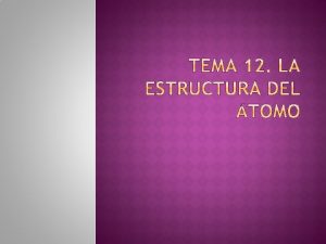 THOMSON DESCUBRI LOS ELECTRONES CUANDO INVESTIGABA LA CONDUCCIN