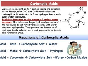 Carboxylic Acids Carboxylic acids with up to 4