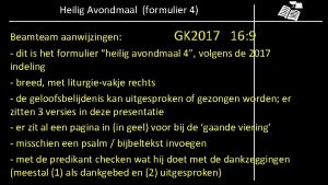 Heilig Avondmaal formulier 4 Beamteam aanwijzingen GK 2017