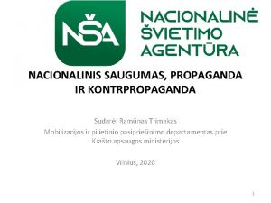 NACIONALINIS SAUGUMAS PROPAGANDA IR KONTRPROPAGANDA Sudar Ramnas Trimakas