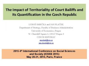 The Impact of Territoriality of Court Bailiffs and