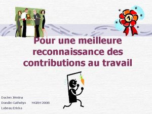 Pour une meilleure reconnaissance des contributions au travail