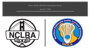 NCJLA NCLRA 2020 Rules Interpretation Session January 7