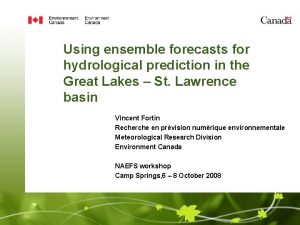 Using ensemble forecasts for hydrological prediction in the