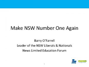 Make NSW Number One Again Barry OFarrell Leader