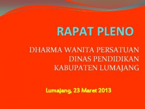 RAPAT PLENO DHARMA WANITA PERSATUAN DINAS PENDIDIKAN KABUPATEN