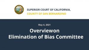 SUPERIOR COURT OF CALIFORNIA COUNTY OF SAN BERNARDINO