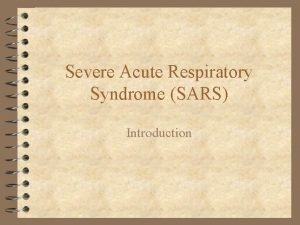 Severe Acute Respiratory Syndrome SARS Introduction Hong Kong