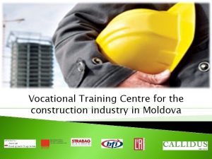 Vocational Training Centre for the construction industry in