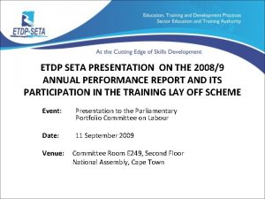 ETDP SETA PRESENTATION ON THE 20089 ANNUAL PERFORMANCE