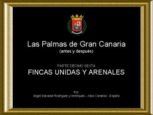 Las Palmas de Gran Canaria antes y despus