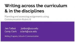 Writing across the curriculum in the disciplines Planning