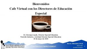 Bienvenidos Cafe Virtual con los Directores de Educacin