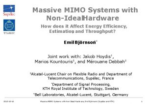 Massive MIMO Systems with NonIdeal Hardware How does