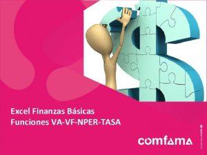 Excel Finanzas Bsicas Funciones VAVFNPERTASA A continuacin veremos