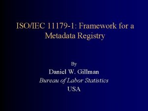 ISOIEC 11179 1 Framework for a Metadata Registry