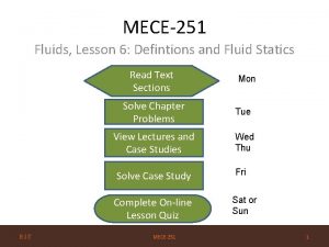 MECE251 Fluids Lesson 6 Defintions and Fluid Statics