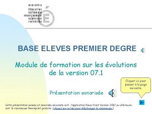 BASE ELEVES PREMIER DEGRE Module de formation sur