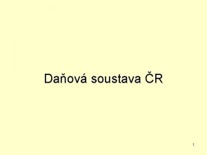 Daov soustava R 1 Klov slova daov soustava