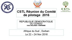 CSTL Runion du Comit de pilotage 2016 REPUBLIQUE