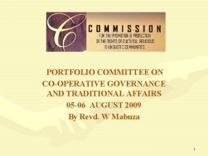 PORTFOLIO COMMITTEE ON COOPERATIVE GOVERNANCE AND TRADITIONAL AFFAIRS