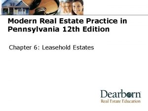 Modern Real Estate Practice in Pennsylvania 12 th