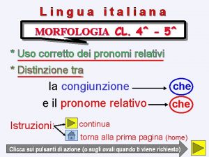 Lingua italiana MORFOLOGIA CL 4 5 Uso corretto