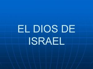 EL DIOS DE ISRAEL Delimitacin del tema n