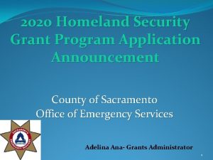 2020 Homeland Security Grant Program Application Announcement County