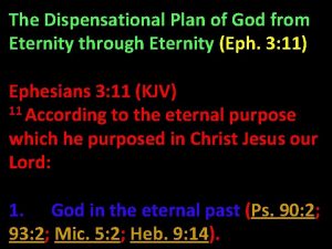 The Dispensational Plan of God from Eternity through