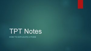 TPT Notes HOW TO EXPLICATE A POEM TPT
