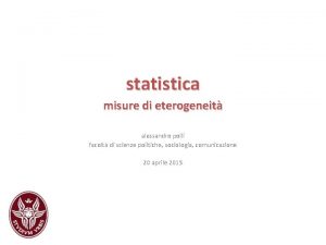 statistica misure di eterogeneit alessandro polli facolt di