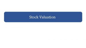 Stock Valuation What is Stock When a corporation