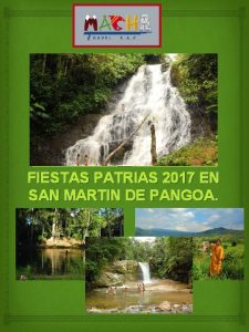 FIESTAS PATRIAS 2017 EN SAN MARTIN DE PANGOA