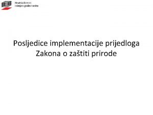 Posljedice implementacije prijedloga Zakona o zatiti prirode Analiza