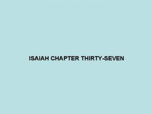 ISAIAH CHAPTER THIRTYSEVEN PROPHET DATE JONAH 825 785