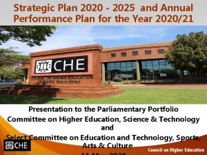 Strategic Plan 2020 2025 and Annual Performance Plan